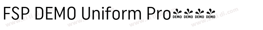 FSP DEMO Uniform Pro字体转换